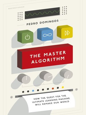 cover image of The Master Algorithm